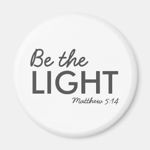 Aimant Be the Light   Matthew 5:14 Bible Verse Christian