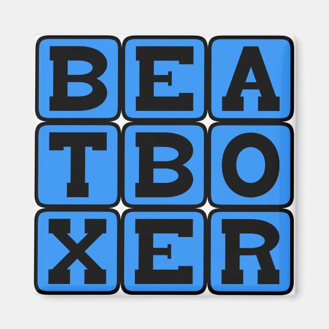 Aimant Beatboxeur, Gymnastique Vocale (Devant)
