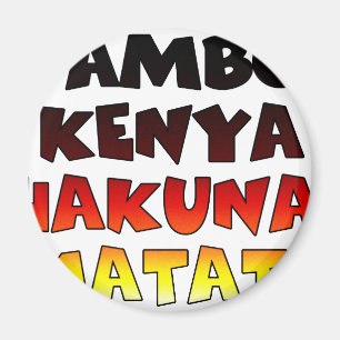 Aimant Beau Jambo Kenya Hakuna Matata Beau Art