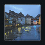 Aimant Beautiful Strasbourg, France (labeled)<br><div class="desc">Beautiful Strasbourg,  France,  twilight photograph,  labeled.</div>