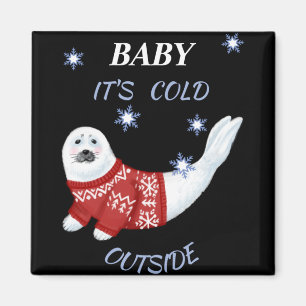 Aimant Bébé Mignon Il Fait Froid Dehors T Shirt Phoque D'