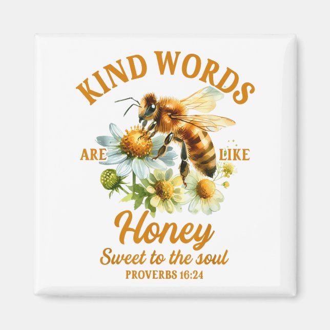Aimant Bee Kind Kindness Motivational Kind Words Are Like (Devant)