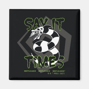 Aimant Beetlejuice   Say It 3 Times