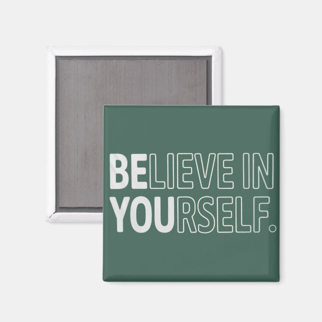 Aimant Believe In Yourself Teacher Motivational Positive  (Recto/Verso)