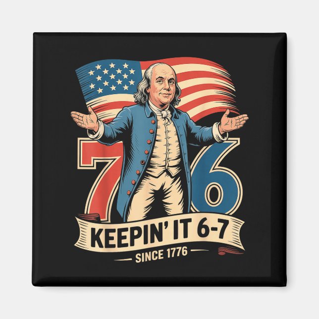 Aimant Ben Franklin 67 Meme Keen It 7-6 History Teacher S (Devant)