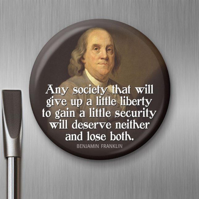 Aimant Ben Franklin : Toute société qui abandonnera un... (Magnet)