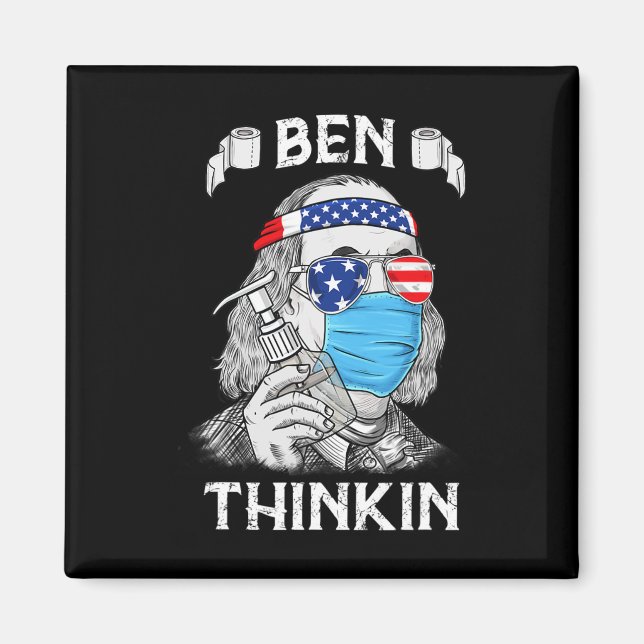 Aimant Ben Thinkin 4 juillet Fun Benjamin Franklin Part (Devant)