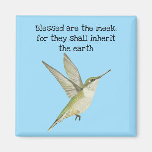 Aimant Béni soient les Meek Hummingbird