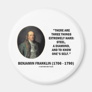 Aimant Benjamin Franklin trois choses extrêmement dur