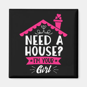 Aimant Besoin d'une maison Je suis votre fille agent immo