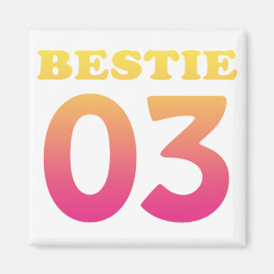 Aimant Bestie 03