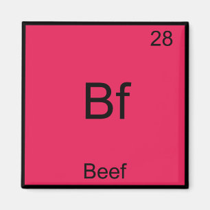 Aimant Bf - Beef Funny Element Chimie Symbole T-shirt