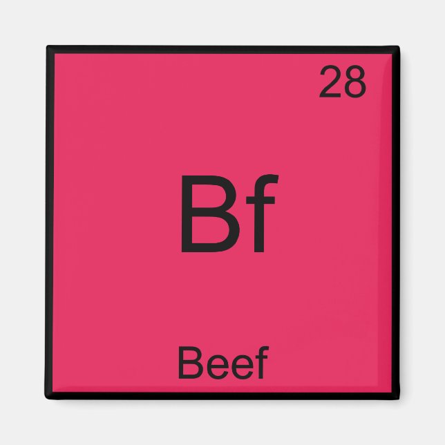 Aimant Bf - Beef Funny Element Chimie Symbole T-shirt (Devant)