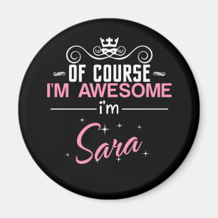 Aimant Bien sûr que je suis génial Je suis Sara