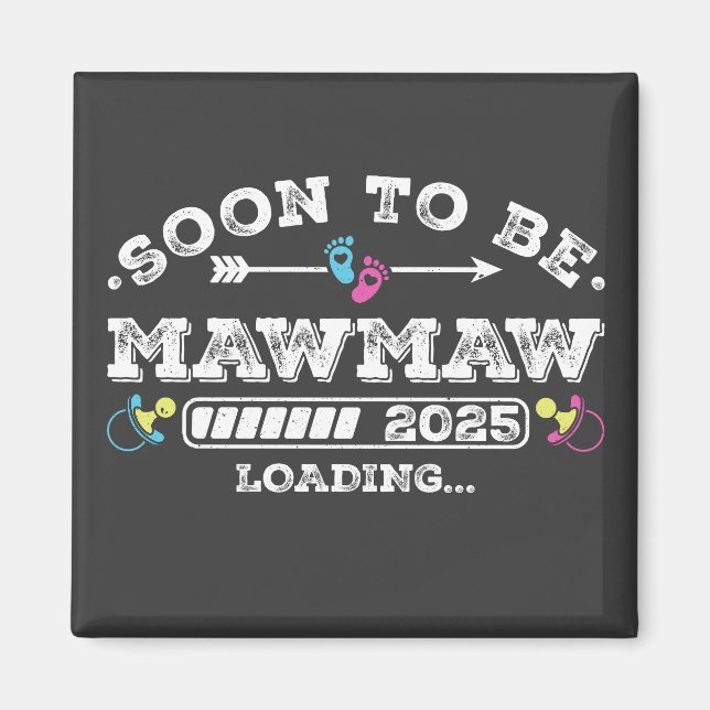 Aimant Bientôt Mawmaw 2025 Chargement Carré (Devant)