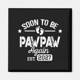 Aimant Bientôt Papa Pawpaw est 2027 Annonce de Grossesse