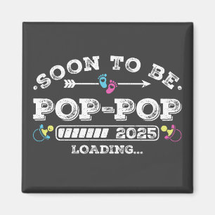 Aimant Bientôt Pop-Pop 2025 Chargement Carré