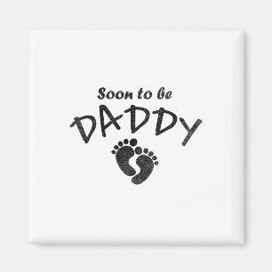 Aimant Bientôt Pour Être Papa Nouveau Papa Drôle Papa Fou