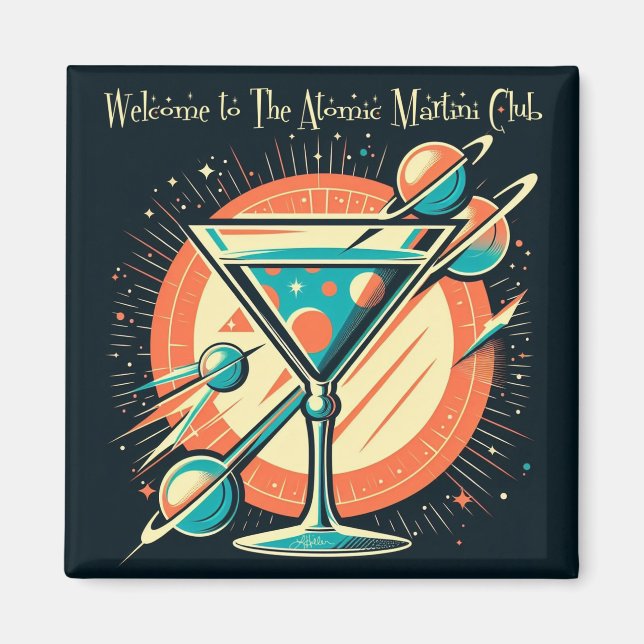 Aimant Bienvenue au club Atomic Martini Space Age (Devant)