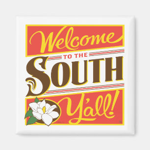 Aimant Bienvenue Au South Y'all