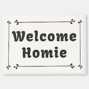Aimant Bienvenue chez vous dans le cadre
