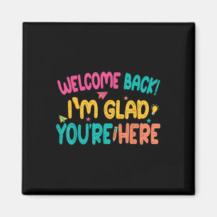Aimant Bienvenue De Retour, Ravi Que Vous Soyez Ici, 1Er 