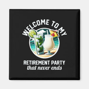 Aimant Bienvenue drôle des hommes à la fête de retraite d