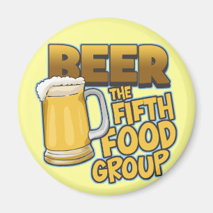 Aimant Bière : Le cinquième groupe alimentaire T-Shirts