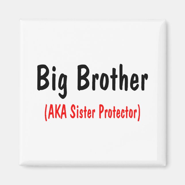 Aimant Big Brother (AKA Sister Protector) (Devant)