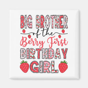 Aimant Big Brother Du Berry Premier Anniversaire Fille Pa