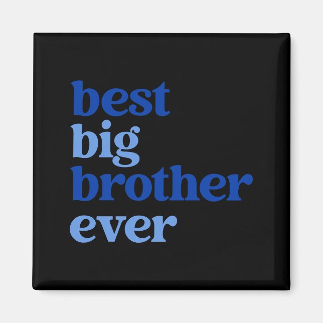 Aimant Big Brother toujours gris avec texte bleu garçons  (Devant)