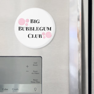 Aimant "Big Bubblegum Club" Bulles BFF Blague Drôle
