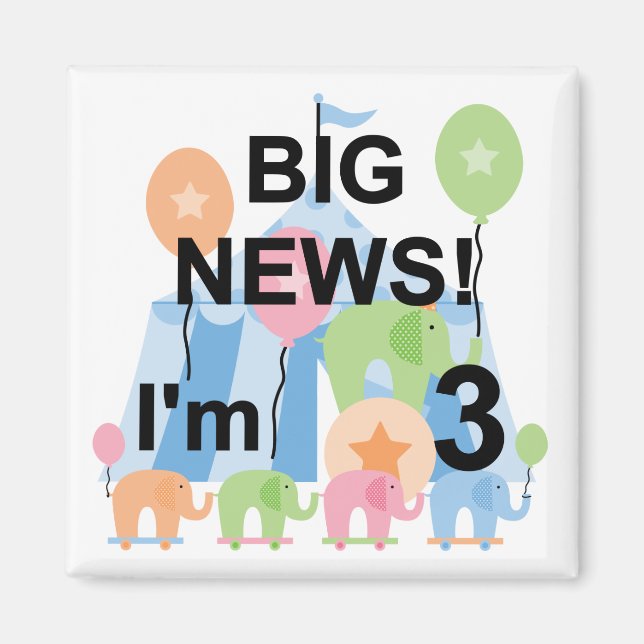Aimant Big News Circus 3e Anniversaire Tshirts et cadeaux (Devant)