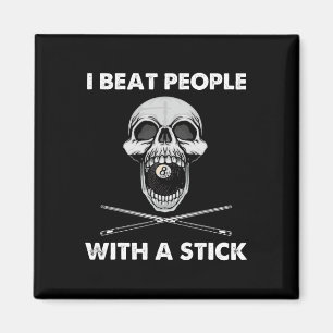 Aimant Billard Je Battre Les Gens Avec Un Stick Crâne Eig