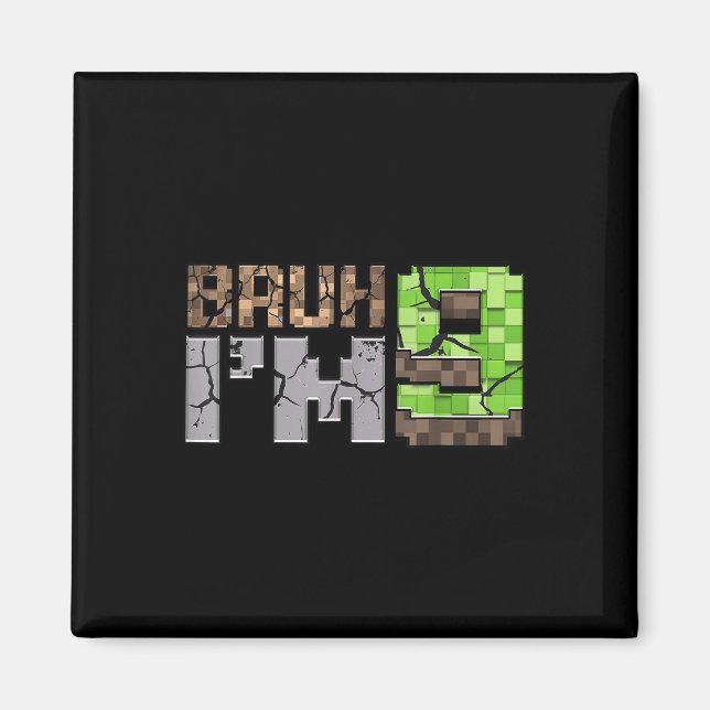 Aimant Birday Boy 9th Bruh Im 9 Years Old Gamer Pixel N (Devant)