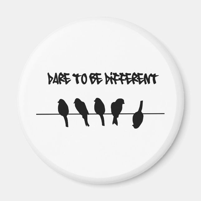 Aimant Birds on a wire - dare to be different (Devant)