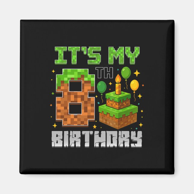 Aimant Birthday Boy C'est mon 8e anniversaire Gamer Pixel (Devant)