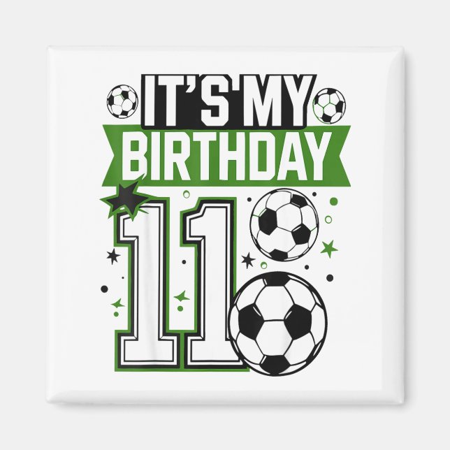 Aimant Birthday Boy Tees 11 Soccer Its My 11th Birthday B (Devant)