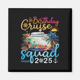 Aimant Birthday Cruise Squad 2025 Cruise Birthday Party V