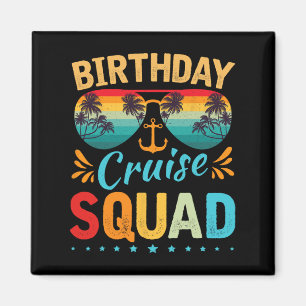 Aimant Birthday Cruise Squad Tee Family Anniversaire Part