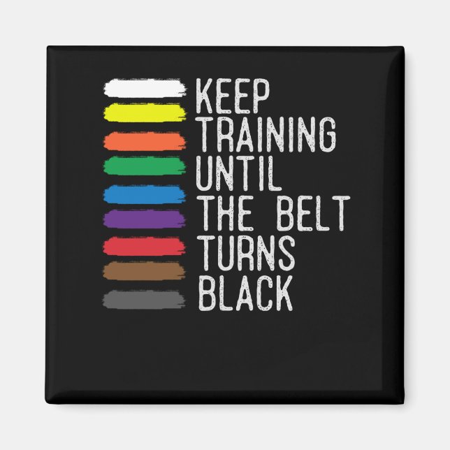 Aimant Black Belt Motivation Taekwondo Jiu Jitsu Karate (Devant)