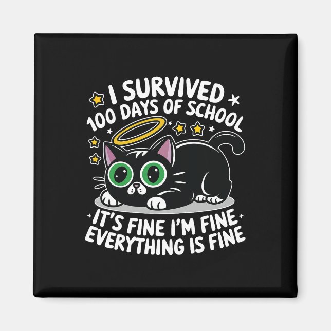 Aimant Black Caf I Survived 100 Jours D'École C'est très  (Devant)