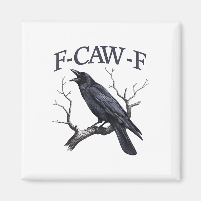 Aimant Black Crow, F-caw-f Funny Black Bird (Devant)