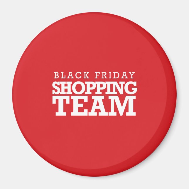 Aimant Black Friday Shopping Team (Devant)