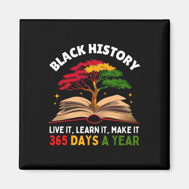 Aimant Black History Mois Live It Apprenez-Le Faire 365 D (Devant)