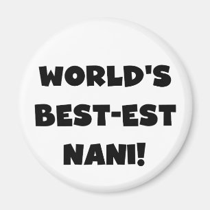 Aimant Black Text World's Best Nani T-shirts et cadeaux