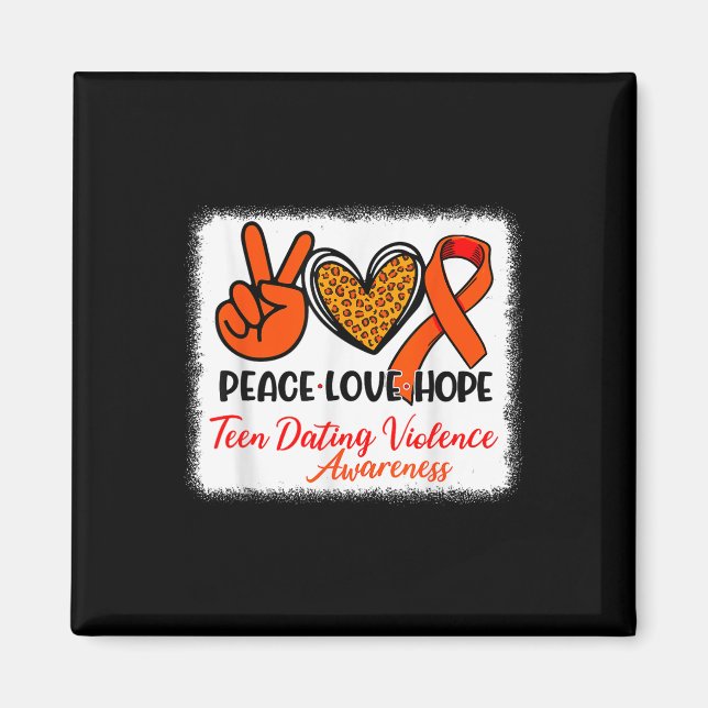 Aimant Bleached Peace Love Hope Ado Dating Violence Awar (Devant)