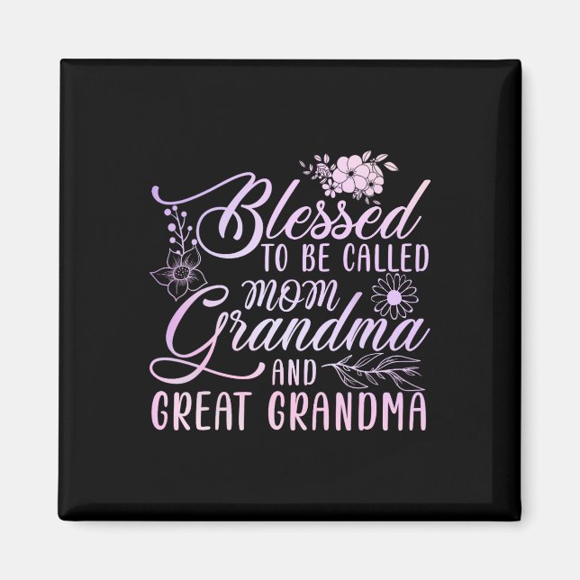 Aimant Blessed To Be Called Mama Grandma Et Great Grandma (Devant)