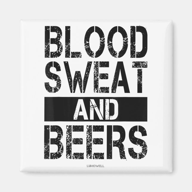 Aimant Blood Sweat And Beers - Fitness Gym Motivational S (Devant)