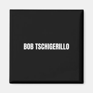 Aimant Bob Tschigerillo Funny Bodybuilding Mème Fitness G
